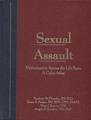 Bild des Verkufers fr Sexual Assault: Victimization Across the Lifespan: 2 Volumes: A clinical Guide & A Color Atlas zum Verkauf von Warren Hahn