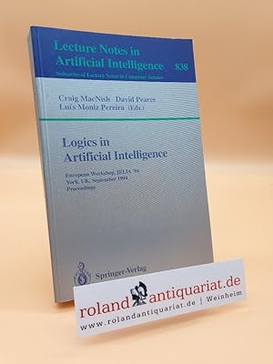 Bild des Verkufers fr Logics in Artificial Intelligence: European Workshop JELIA '94, York, UK, September 5-8, 1994. Proceedings (Lecture Notes in Computer Science, 838, Band 838) zum Verkauf von Roland Antiquariat UG haftungsbeschrnkt