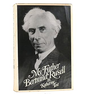 Seller image for MY FATHER, BERTRAND RUSSELL for sale by Rare Book Cellar