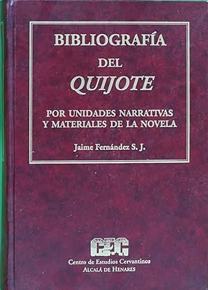 Imagen del vendedor de Bibliografa del Quijote por unidades narrativas y materiales de la novela a la venta por Librera Alonso Quijano