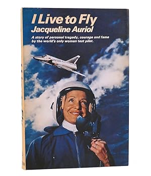 Seller image for I LIVE TO FLY for sale by Rare Book Cellar