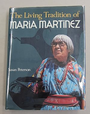 Seller image for The Living Tradition of Maria Martinez for sale by Midway Book Store (ABAA)