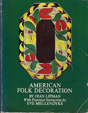 Techniques in American Folk Decoration by Jean Lipman (1972-06-01)