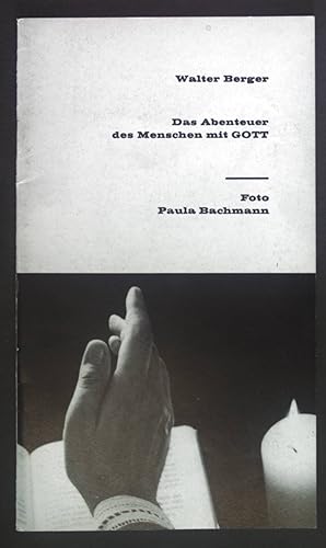 Seller image for Das Abenteuer des Menschen mit Gott. for sale by books4less (Versandantiquariat Petra Gros GmbH & Co. KG)