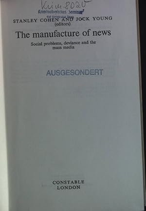 Bild des Verkufers fr The Manufacture of news: Social problems, Deviance and the mass media. zum Verkauf von books4less (Versandantiquariat Petra Gros GmbH & Co. KG)