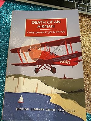 Seller image for DEATH OF AN AIRMAN british library crime classics for sale by Happy Heroes