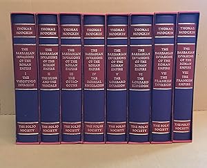 The Barbarian Invasions of the Roman Empire, Volumes I-VIII