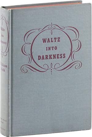 Seller image for Waltz Into Darkness for sale by Lorne Bair Rare Books, ABAA