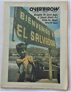 Immagine del venditore per Overthrow (June-July 1982 - Vol. 4 No. 2): A Yipster [Yippie!] Times Publication (Cover Story - El Salvador: Life in the Midst of Death) (Centerfold Poster - White House Smoke-In '82) (Underground Newspaper) venduto da Bloomsbury Books