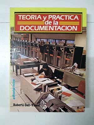 Imagen del vendedor de Teora y practica de la Documentacin a la venta por Libros Ambig