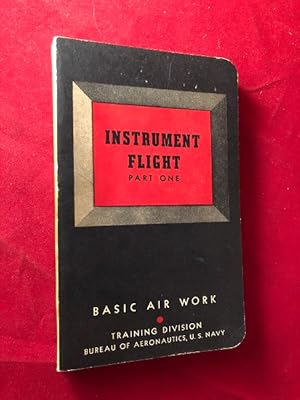 Instrument Flight: Part One / Basic Air Work