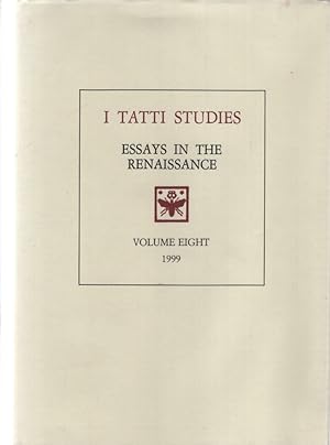 Bild des Verkufers fr I Tatti Studies: Essays in the Renaissance. Volume 8. zum Verkauf von Fundus-Online GbR Borkert Schwarz Zerfa
