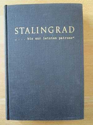 Stalingrad ".bis zur letzten patrone"