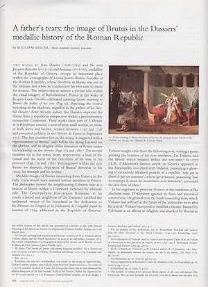 Immagine del venditore per A father's tears: the image of Brutus in the Dassiers' medallic history of the Roman Republic. [From: The Burlington Magazine, Vol. 150, No. 1260, March 2008]. venduto da Fundus-Online GbR Borkert Schwarz Zerfa