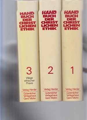 ( 3 BÄNDE ) Handbuch der Christlichen Ethik. Band 1 - 3.