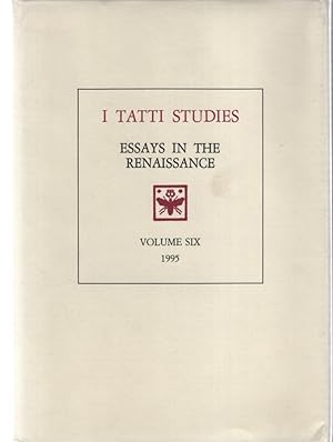Bild des Verkufers fr I Tatti Studies: Essays in the Renaissance. Volume 6. zum Verkauf von Fundus-Online GbR Borkert Schwarz Zerfa