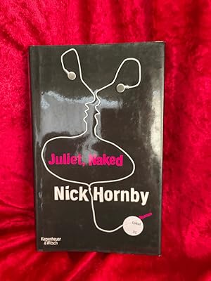 Seller image for Juliet, naked : Roman. Nick Hornby. Aus dem Engl. von Clara Drechsler und Harald Hellmann for sale by Antiquariat Jochen Mohr -Books and Mohr-