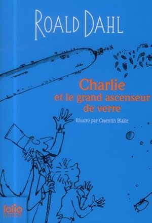 Imagen del vendedor de Charlie et le grand ascenseur de verre a la venta por Chapitre.com : livres et presse ancienne