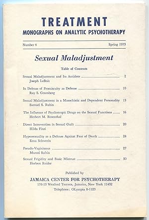 Seller image for Sexual Maladjustment. Treatment: Monographs on Analytic Psychotherapy No. 4. Spring 1973 for sale by Between the Covers-Rare Books, Inc. ABAA
