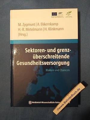 Immagine del venditore per Sektoren- und grenzberschreitende Gesundheitsversorgung : Risiken und Chancen. Marek Zygmunt . (Hrsg.). Mit Beitr. von N. van den Berg . [In Kooperation mit der Staatskanzlei des Landes Mecklenburg-Vorpommern] venduto da Antiquariat BehnkeBuch