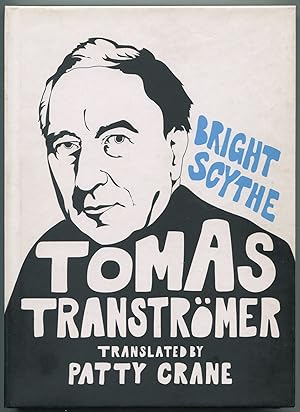 Imagen del vendedor de Bright Scythe: Selected Poems by Tomas Transtrmer a la venta por Between the Covers-Rare Books, Inc. ABAA