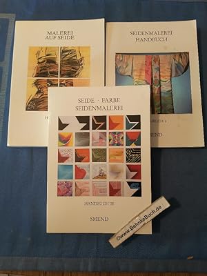 Seidenmalerei-Handbuch : Handbuch I,II und III. (3 Bände) 61 Seidenmaler stellen sich vor ; 51 Au...