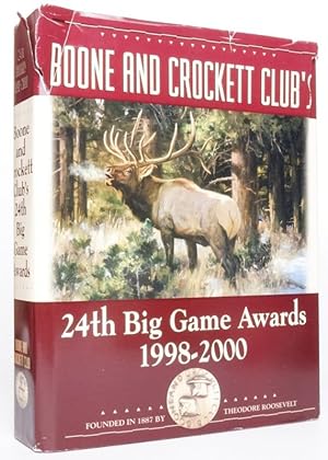 Imagen del vendedor de Boone and Crockett Club's 24th Big Game Awards, 1998-2000 (Boone and Crockett Club's Big Game Awards) a la venta por Resource for Art and Music Books 