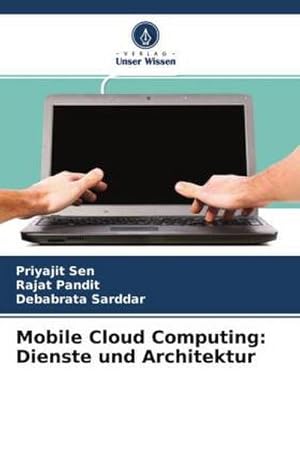 Seller image for Mobile Cloud Computing: Dienste und Architektur for sale by AHA-BUCH GmbH