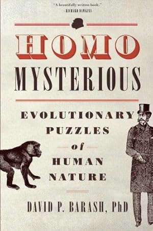 Imagen del vendedor de Homo Mysterious: Evolutionary Puzzles Of Human Nature a la venta por WeBuyBooks