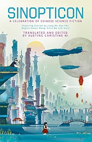 Seller image for Sinopticon: New Chinese Science Fiction [Paperback ] for sale by booksXpress