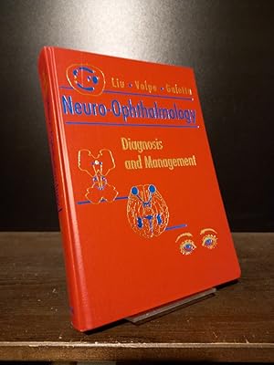 Bild des Verkufers fr Neuro-Ophtalmology. Diagnosis and Management. [By Grant T. Liu, Nicholas J. Volpe and Steven L. Galetta]. zum Verkauf von Antiquariat Kretzer