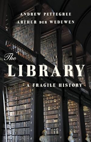 Imagen del vendedor de Library : A Fragile History a la venta por GreatBookPrices