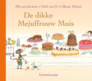 Seller image for De dikke mejuffrouw Muis: 4 delen in een band for sale by WeBuyBooks