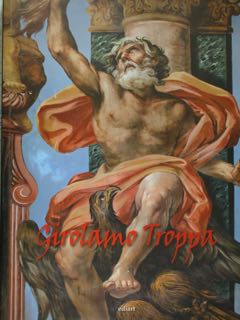Imagen del vendedor de Girolamo Troppa. Un protagonista del Barocco romano. a la venta por EDITORIALE UMBRA SAS