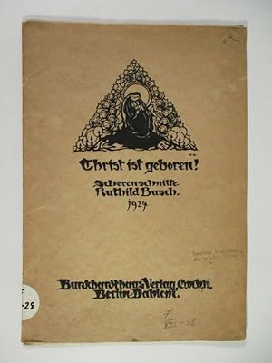 Image du vendeur pour Christ ist geboren. Scherenschnitte Ruthild Busch, 1924. mis en vente par Antiquariat Bookfarm