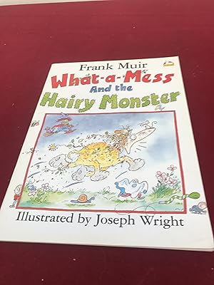 Immagine del venditore per What-a-Mess And the Hairy Monster venduto da Hugh Hardinge Books