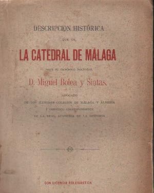 Imagen del vendedor de DESCRIPCION HISTORICA QUE DE LA CATEDRAL DE MALAGA a la venta por Librera Raimundo