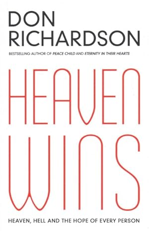 Immagine del venditore per Heaven Wins : Heaven, Hell and the Hope of Every Person venduto da GreatBookPricesUK
