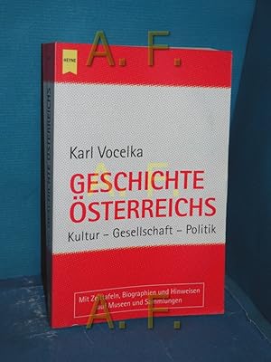 Image du vendeur pour Geschichte sterreichs : Kultur - Gesellschaft - Politik , [mit Zeittafeln, Biographien und Hinweisen auf Museen und Sammlungen]. Heyne / 19 / Heyne-Sachbuch , Nr. 827 mis en vente par Antiquarische Fundgrube e.U.