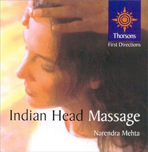 Bild des Verkufers fr Thorsons First Directions - Indian Head Massage zum Verkauf von WeBuyBooks