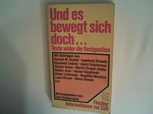 Bild des Verkufers fr Und es bewegt sich doch. Texte wider die Resignation. Ein deutsches Lesebuch. zum Verkauf von ANTIQUARIAT FRDEBUCH Inh.Michael Simon