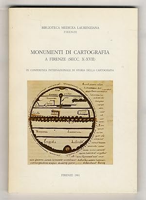 Monumenti di cartografia a Firenze (secc. X-XVII). Catalogo a cura di Mario Tesi.
