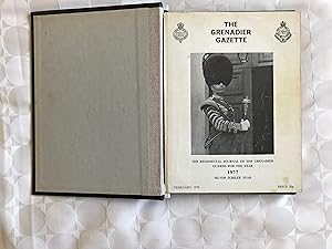 The Grenadier Gazzette. The Regimental Journal of the Grenadier Guards. 1977,1979,1980,1981. Boun...