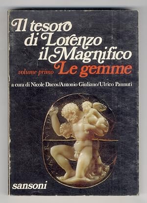TESORO (IL) di Lorenzo il Magnifico. 1: le gemme. A cura di Nicole Dacos, Antonio Giuliano,Ulrico...
