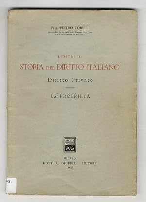 Bild des Verkufers fr Lezioni di storia del diritto italiano. Diritto privato: La propriet. zum Verkauf von Libreria Oreste Gozzini snc