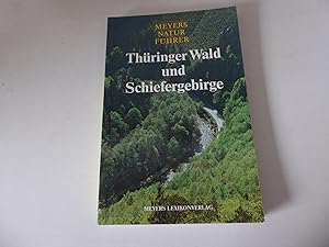 Bild des Verkufers fr Thringer Wald und Schiefergebirge. Meyers Naturfhrer. TB zum Verkauf von Deichkieker Bcherkiste