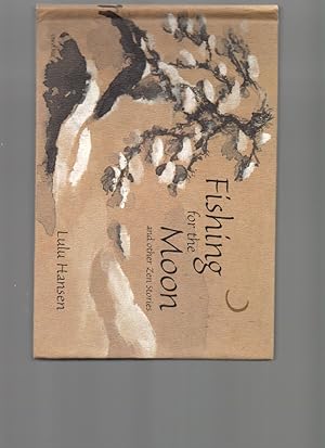 Seller image for Fishing for the Moon and Other Zen Stories A Pop-Up for sale by Mossback Books