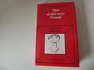 Bild des Verkufers fr Opa, du bist mein Freund. Ehrenwirth Bibliothek. Heitere Romane. Hardcover mit Schutzumschlag zum Verkauf von Deichkieker Bcherkiste