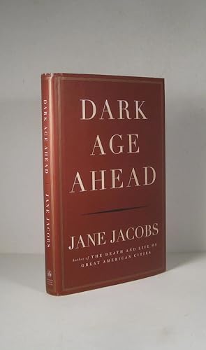 Seller image for Dark Age Ahead for sale by Guy de Grosbois