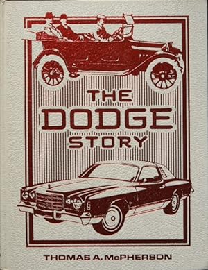 Seller image for The Dodge Story for sale by Martin Bott Bookdealers Ltd